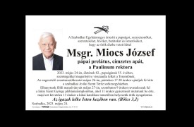 Msgr. art. m. Miocs József, címzetes apát, pápai prelátus